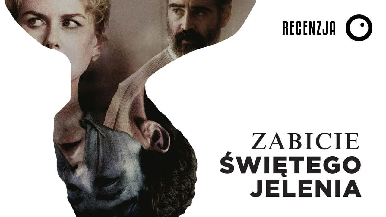 Zabójstwo świętego jelenia: Mroczny dramat psychologiczny Lanthimosa