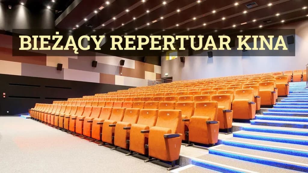Kino Nowa Dęba - Aktualny repertuar i wydarzenia